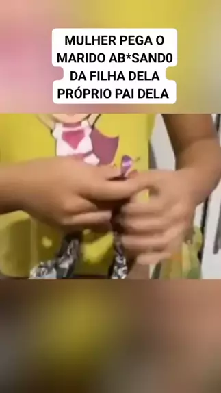 mulher flagra marido abusando da própria filha |  ...| Kwai