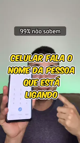 ferver o nome da pessoa:celular fala o nome da pes ...| Kwai