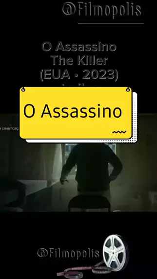 O Assassino Trailer Filmes Estreladefamília O Assassino Trailer Filmes Estreladefamília
