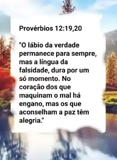 Provérbios 12.19-20,22